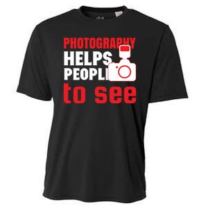 Photography Helps People To See Cooling Performance Crew T-Shirt