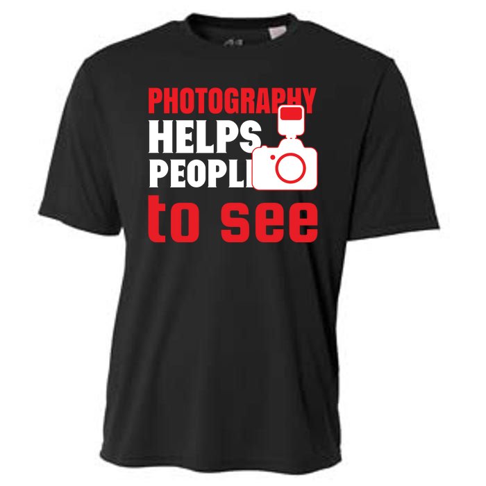 Photography Helps People To See Cooling Performance Crew T-Shirt