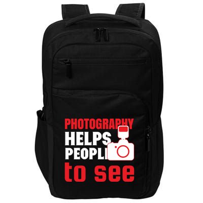 Photography Helps People To See Impact Tech Backpack