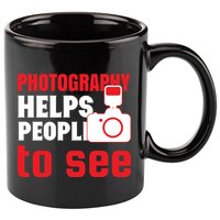Photography Helps People To See 11oz C Handle Ceramic Mug