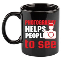 Photography Helps People To See 11oz C Handle Ceramic Mug