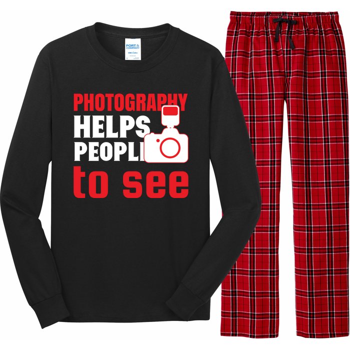 Photography Helps People To See Long Sleeve Pajama Set