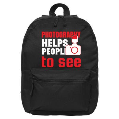 Photography Helps People To See 16 in Basic Backpack