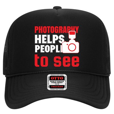 Photography Helps People To See Trucker Hat