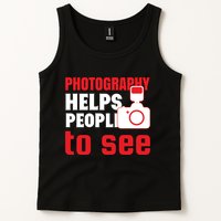 Photography Helps People To See Tank Top