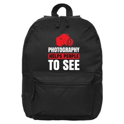 Photography Helps People To See 16 in Basic Backpack