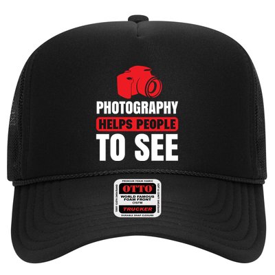 Photography Helps People To See Trucker Hat