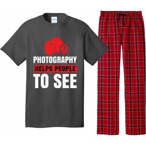 Photography Helps People To See Pajama Set