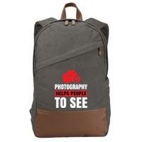 Photography Helps People To See Cotton Canvas Backpack