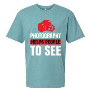 Photography Helps People To See Sueded Cloud Jersey T-Shirt