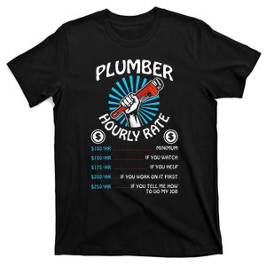 Plumbers Hourly Rate Funny Plumbing Plumber Gift T-Shirt