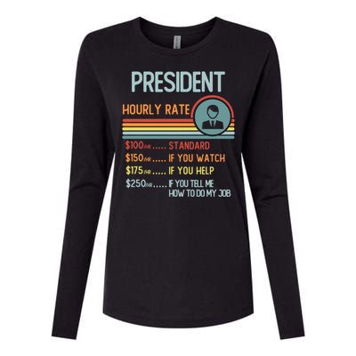 President Hourly Rate Gift Retro Job Title Gift Womens Cotton Relaxed Long Sleeve T-Shirt