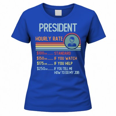 President Hourly Rate Gift Retro Job Title Gift Women's T-Shirt