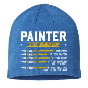 Painter Hourly Rate Funny Painting Professional Painter Cool Gift Sustainable Beanie