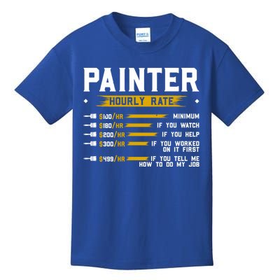 Painter Hourly Rate Funny Painting Professional Painter Cool Gift Kids T-Shirt