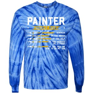 Painter Hourly Rate Funny Painting Professional Painter Cool Gift Tie-Dye Long Sleeve Shirt