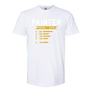 Painter Hourly Rate Funny Painting Professional Painter Cool Gift Softstyle CVC T-Shirt