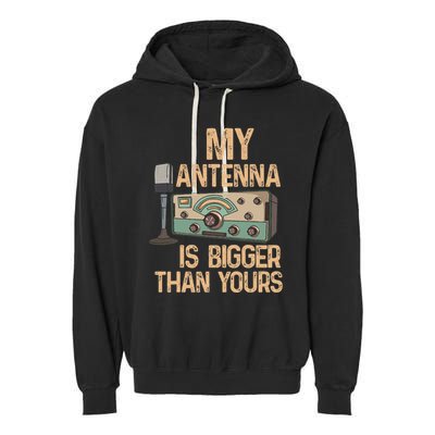 Pride Ham Radio Operator  My Antenna Isn Bigger Than Yours  Garment-Dyed Fleece Hoodie