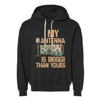 Pride Ham Radio Operator  My Antenna Isn Bigger Than Yours  Garment-Dyed Fleece Hoodie