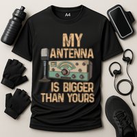 Pride Ham Radio Operator  My Antenna Isn Bigger Than Yours  Performance Shirt
