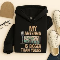 Pride Ham Radio Operator  My Antenna Isn Bigger Than Yours  Hoodie