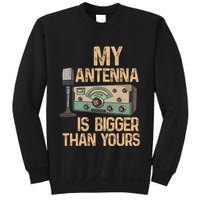 Pride Ham Radio Operator  My Antenna Isn Bigger Than Yours  Sweatshirt