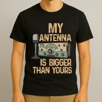 Pride Ham Radio Operator  My Antenna Isn Bigger Than Yours  T-Shirt