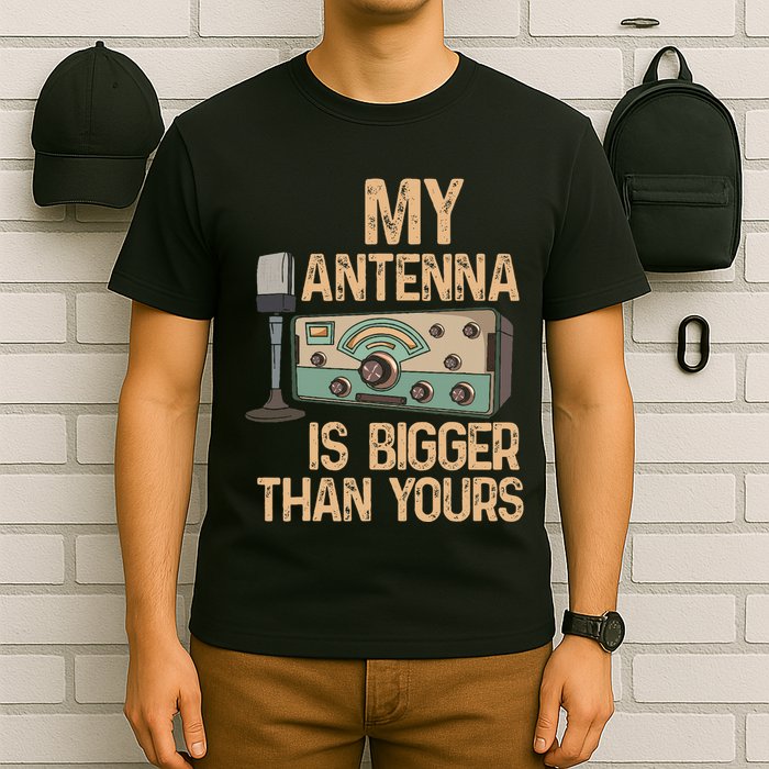 Pride Ham Radio Operator  My Antenna Isn Bigger Than Yours  T-Shirt