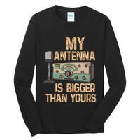 Pride Ham Radio Operator  My Antenna Isn Bigger Than Yours  Tall Long Sleeve T-Shirt
