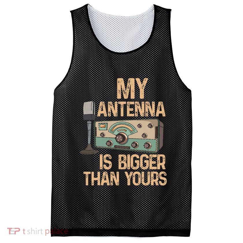 Pride Ham Radio Operator  My Antenna Isn Bigger Than Yours  Mesh Reversible Basketball Jersey Tank