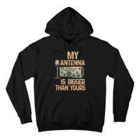 Pride Ham Radio Operator  My Antenna Isn Bigger Than Yours  Tall Hoodie