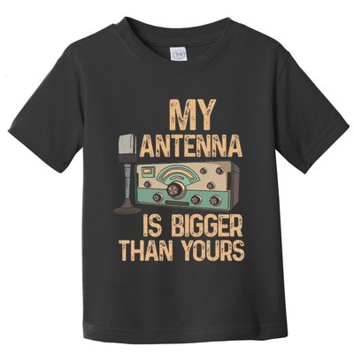 Pride Ham Radio Operator  My Antenna Isn Bigger Than Yours  Toddler T-Shirt
