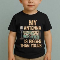 Pride Ham Radio Operator  My Antenna Isn Bigger Than Yours  Toddler T-Shirt