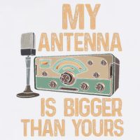 Pride Ham Radio Operator  My Antenna Isn Bigger Than Yours  Garment-Dyed Sweatshirt