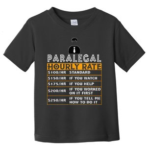 Paralegal Hourly Rates Legal Assistant Law Clerk Gift Toddler T-Shirt