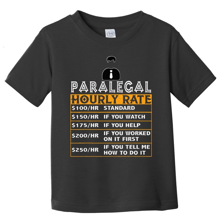 Paralegal Hourly Rates Legal Assistant Law Clerk Gift Toddler T-Shirt