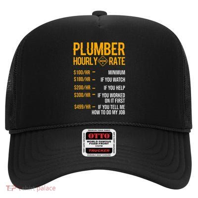 Plumber Hourly Rate Plumber High Crown Mesh Back Trucker Hat