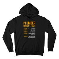 Plumber Hourly Rate Plumber Tall Hoodie