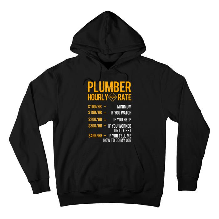 Plumber Hourly Rate Plumber Tall Hoodie