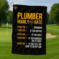 Plumber Hourly Rate Plumber Golf Towel