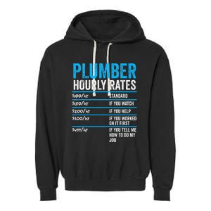 Plumber Hourly Rate Funny Description Of Services With Price Garment-Dyed Fleece Hoodie