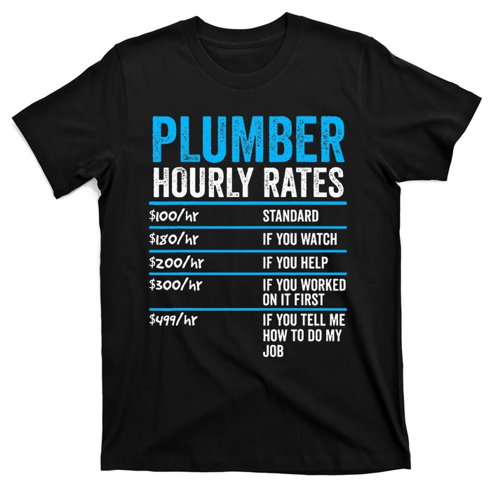 Plumber Hourly Rate Funny Description Of Services With Price T-Shirt