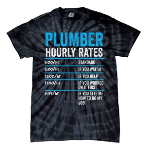 Plumber Hourly Rate Funny Description Of Services With Price Tie-Dye T-Shirt