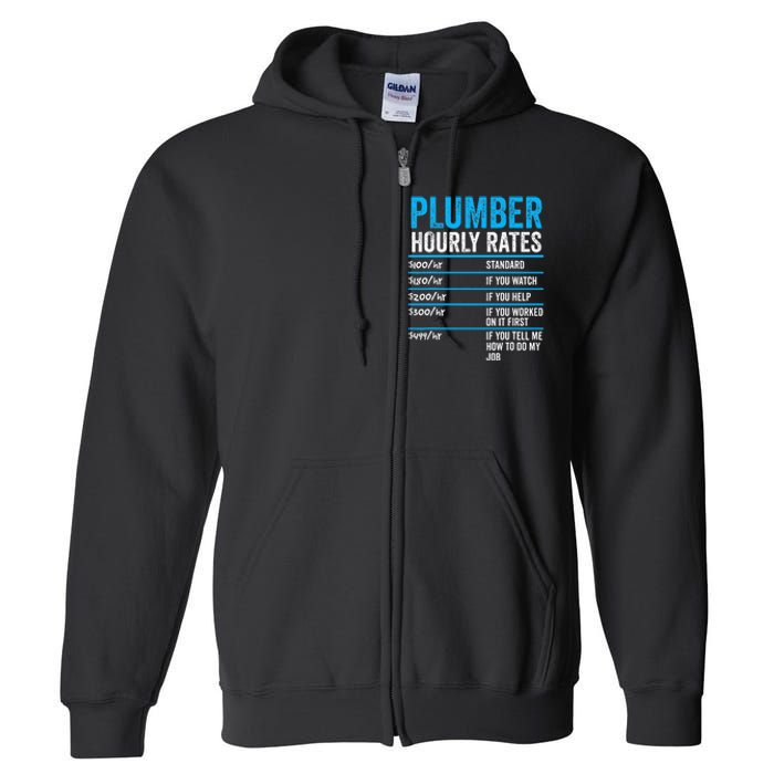 Plumber Hourly Rate Funny Description Of Services With Price Full Zip Hoodie