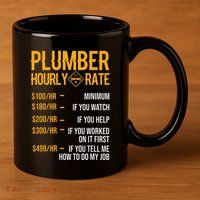 Plumber Hourly Rate Plumber 11oz C Handle Ceramic Mug