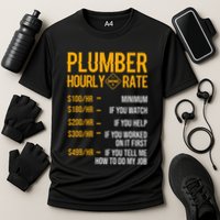 Plumber Hourly Rate For Plumbers Performance Shirt