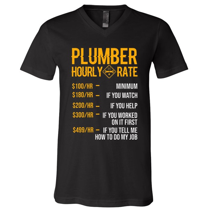 Plumber Hourly Rate For Plumbers V-Neck T-Shirt