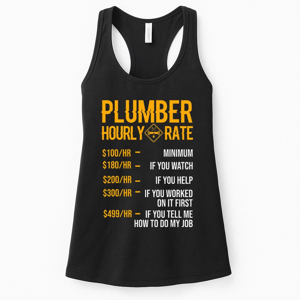 Plumber Hourly Rate For Plumbers Womens Tank Top