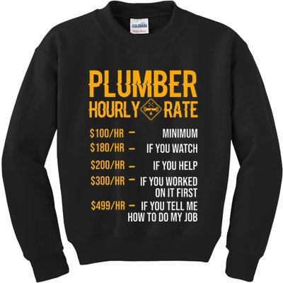 Plumber Hourly Rate For Plumbers Kids Sweatshirt