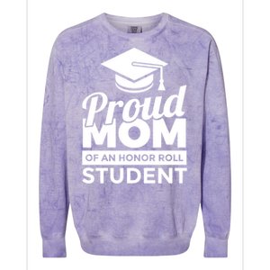 Proud Honor Roll Student Mom Funny Gift Colorblast Crewneck Sweatshirt